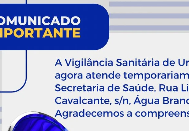 Sede da Vigilância Sanitária em Uruçuí tem novo endereço temporário