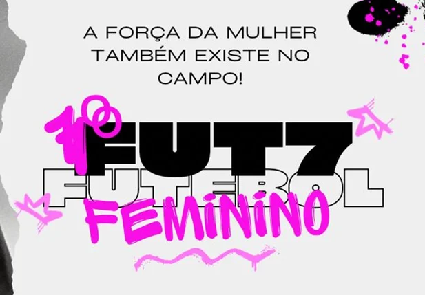 Prefeitura de Uruçuí promove evento esportivo de FUT7 Feminino