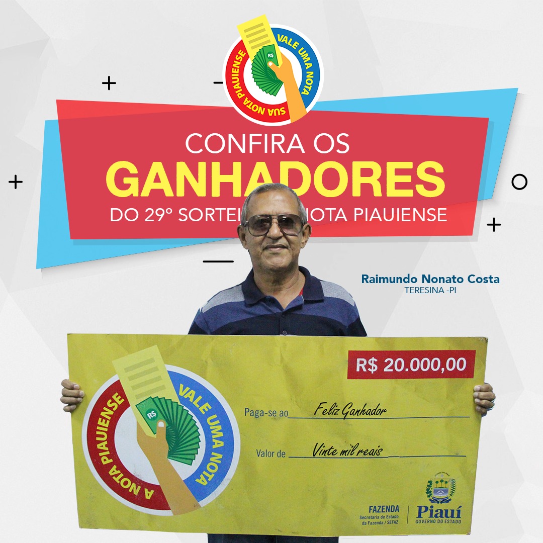 Raimundo Nonato ganhou R$ 20 mil na Nota Piauiense