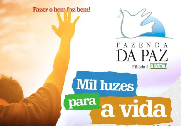 Mil Luzes: Fazenda da Paz realiza Campanha Solidária