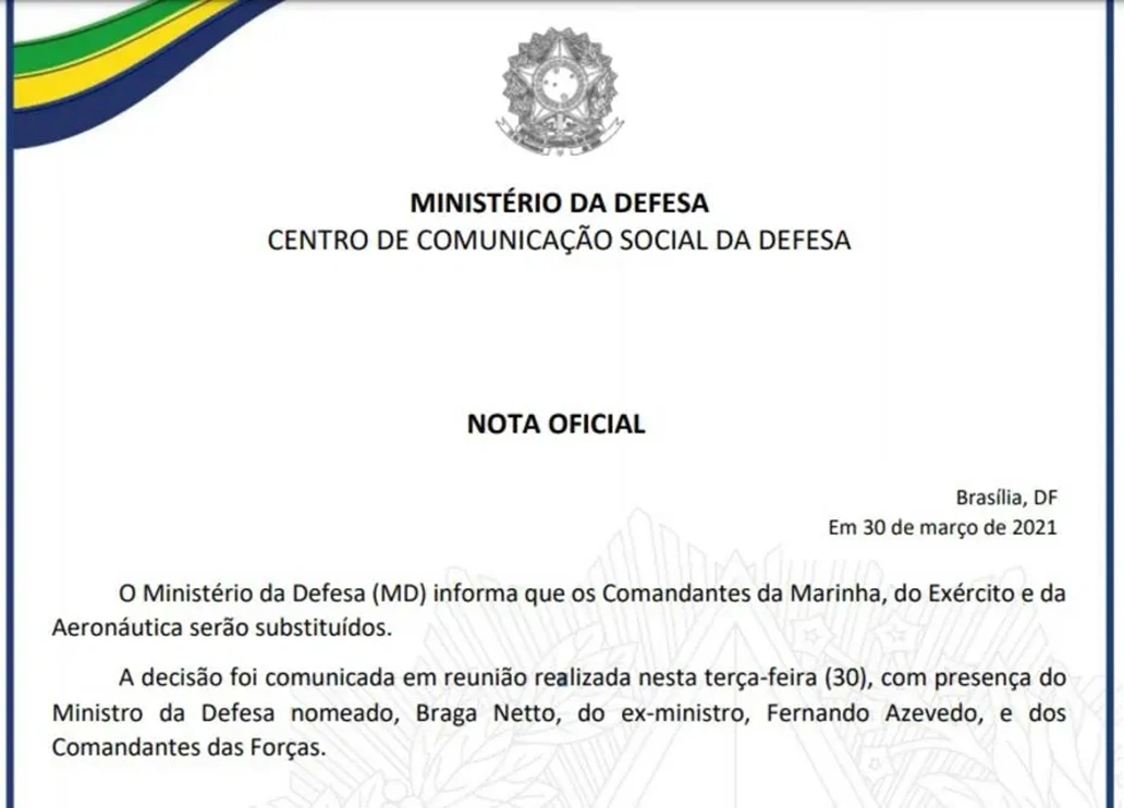 Ministério da Defesa comunica saída dos comandantes das Forças Armadas.