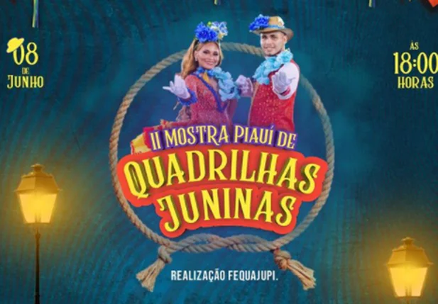 II Mostra Piauí de Quadrilhas Juninas