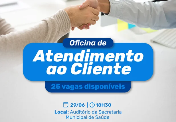 SEMICS abre inscrições para Oficina de Atendimento ao Cliente em Oeiras