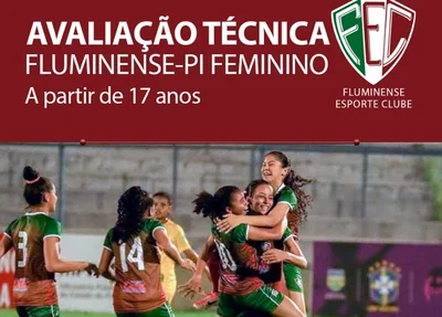Fluminense-PI realiza seletiva para time feminino em Caxias-MA