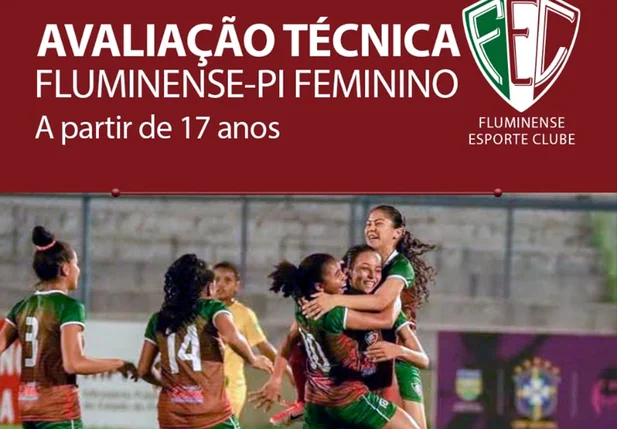 Fluminense-PI realiza seletiva para time feminino em Caxias-MA