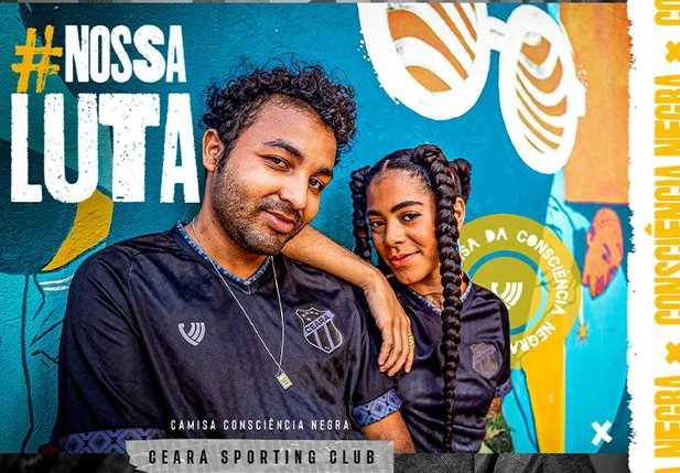 Ceará lança uniforme comemorativo pelo Dia da Consciência Negra