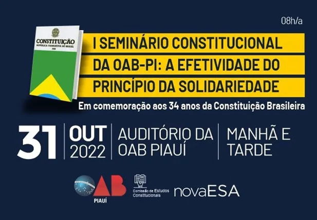 I Seminário Constitucional da OAB-PI: A Efetividade do Princípio da Solidariedade
