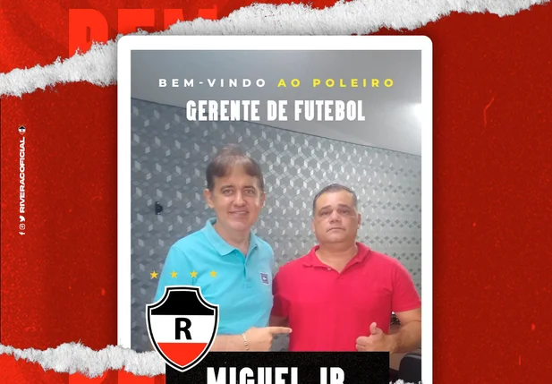 Ítalo Rodrigues, presidente do River, ao lado de Miguel Jr, novo gerente de futebol