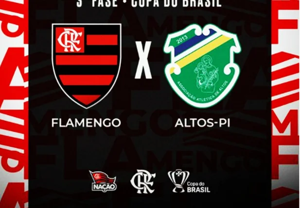 Altos-PI e Flamengo se enfrentam na 3ª fase da Copa do Brasil