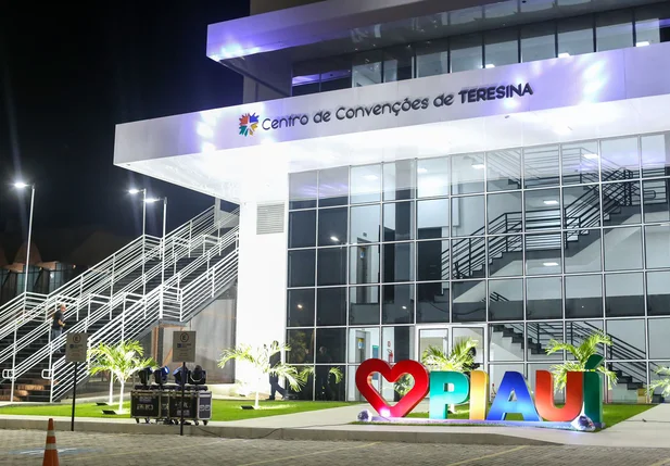 Centro de Convenções de Teresina é reinaugurado