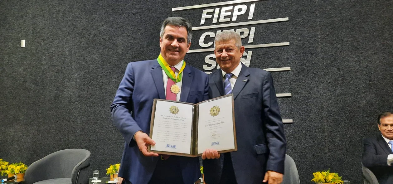 Ministro Ciro Nogueira e o ex-governador Zé Filho, presidente da FIEPI