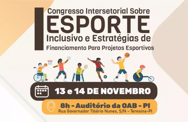 I Congresso Intersetorial sobre Esporte Inclusivo e Estratégias de Financiamento para Projetos Esportivos