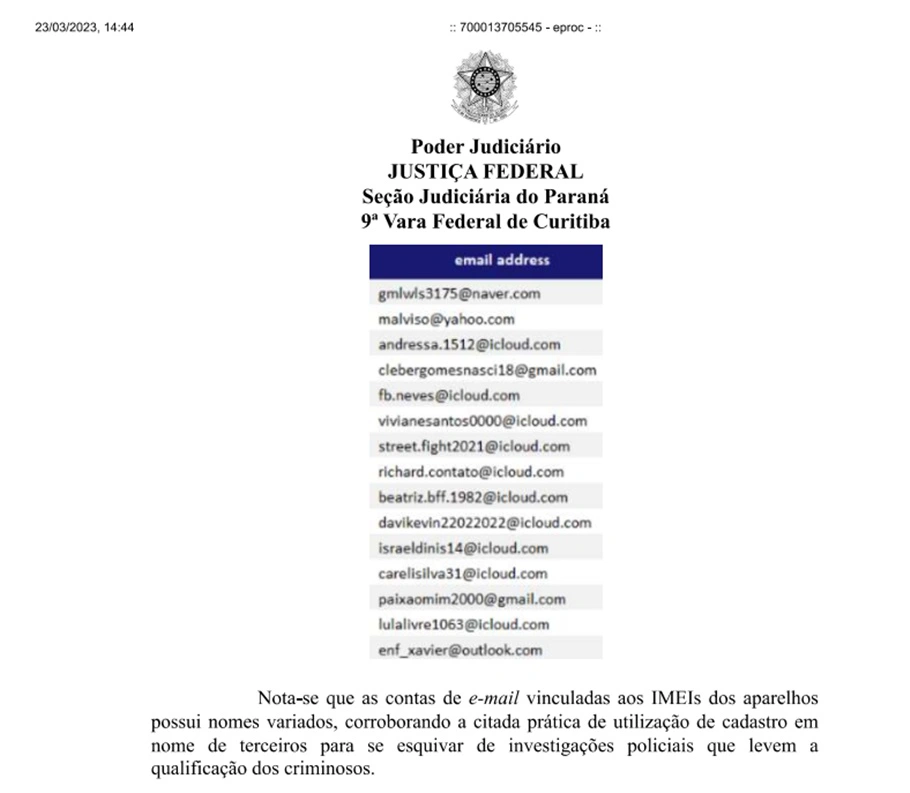 As contas de e-mail vínculados aos IMEIS dos aparelhos possui nomes variados cadastrados em nomes de terceiros para se esquivar de investigações policiais
