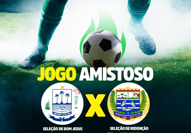 Amistoso em Bom Jesus