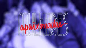 Logo da novela "Mulheres Apaixonadas"