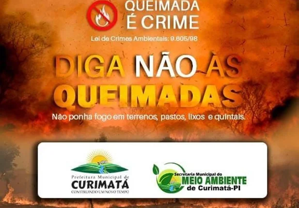 Campanha da Prefeitura de Curimatá sobre queimadas