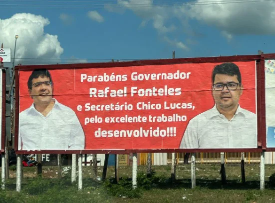 Justiça nega retirada de outdoor que parabeniza Rafael Fonteles e Chico Lucas