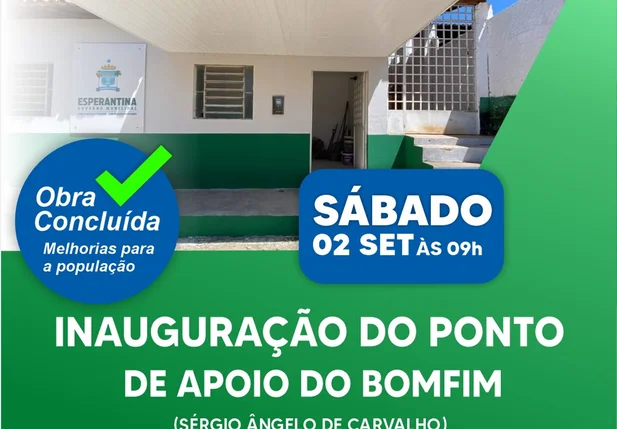 Esperantina inaugura Ponto de Apoio da Localidade Bom Fim