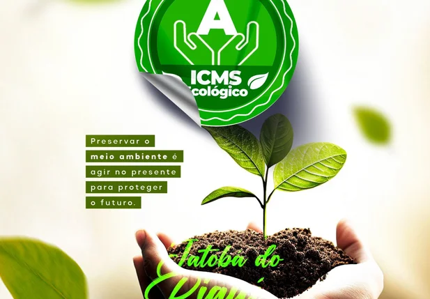 Jatobá do Piauí conquista Selo A do ICMS Ecológico pelo 2º ano consecutivo