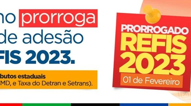 Governo prorroga prazo para aderir ao Refis 2023