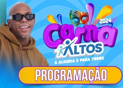 Confira as atrações do último dia de carnaval na cidade de Altos