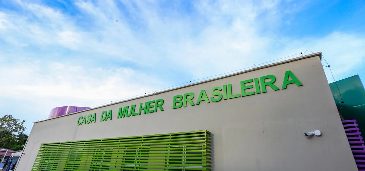 Casa da Mulher Brasileira na zona norte de Teresina