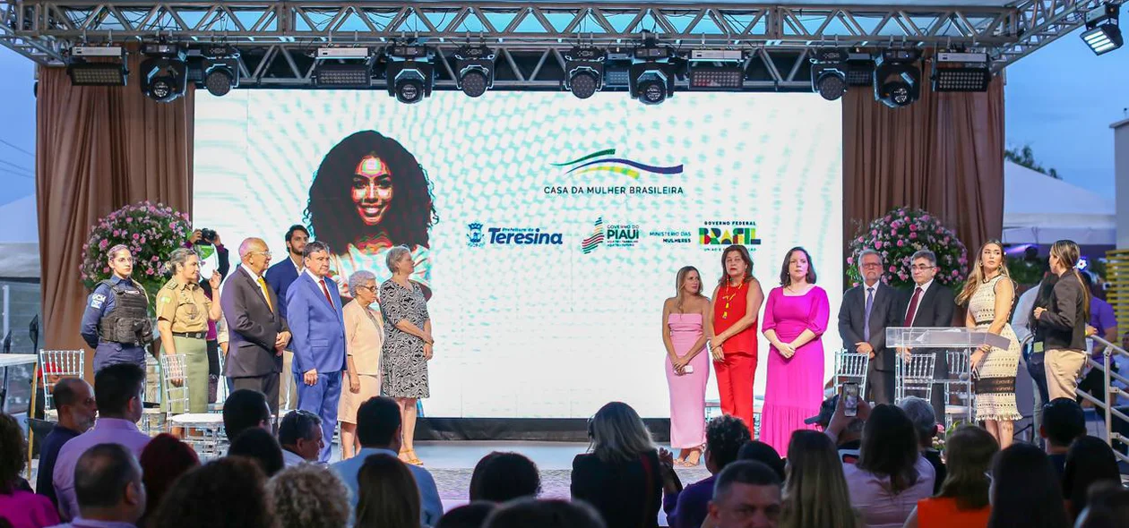 Solenidade de inauguração da Casa da Mulher Brasileira de Teresina
