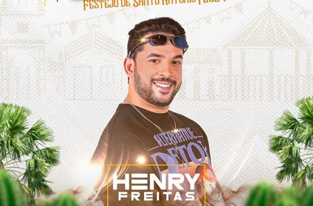 Prefeitura de Campo Maior anuncia Henry Freitas como atração de festejo