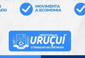Prefeitura de Uruçuí antecipa pagamento do salário de servidores
