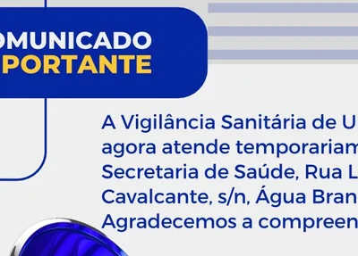 Sede da Vigilância Sanitária em Uruçuí tem novo endereço temporário