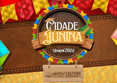 Prefeitura de Uruçuí anuncia atrações da Cidade Junina no município