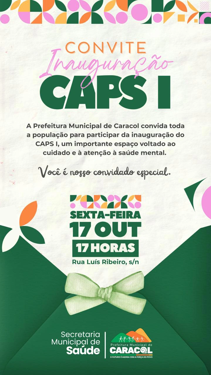 Inauguração do CAPS em Caracol