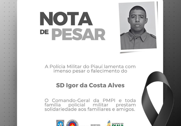 Nota da Polícia Militar lamentando a morte do soldado Igor da Costa Alves
