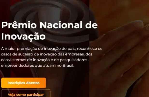 Prêmio Nacional de Inovação está com inscrições abertas até o próximo dia 21