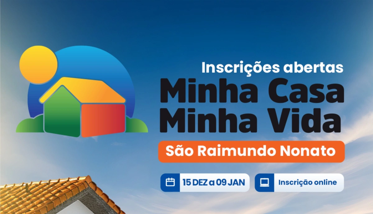 Prefeitura de São Raimundo Nonato abre inscrições para o Minha Casa, Minha Vida