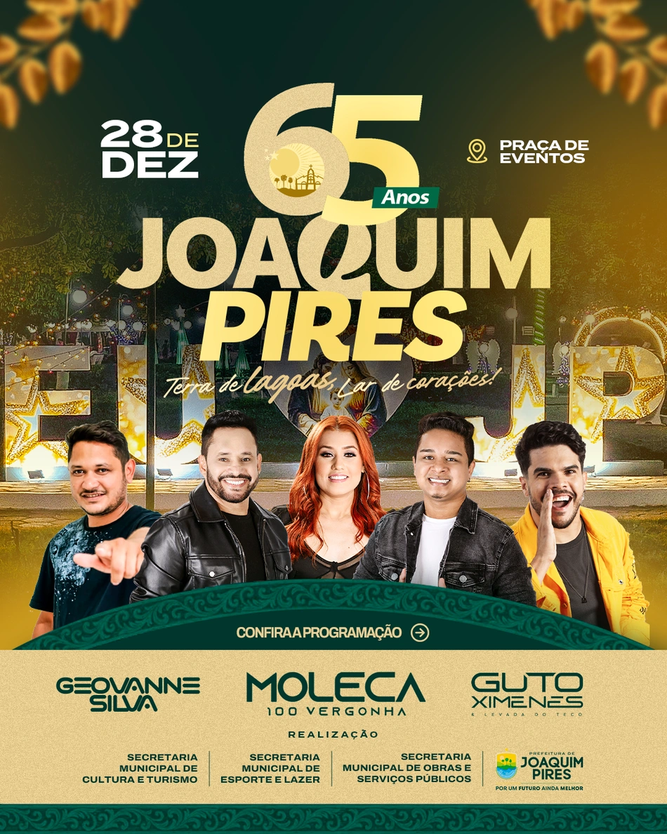 Programação da festa de 65 anos de Joaquim Pires