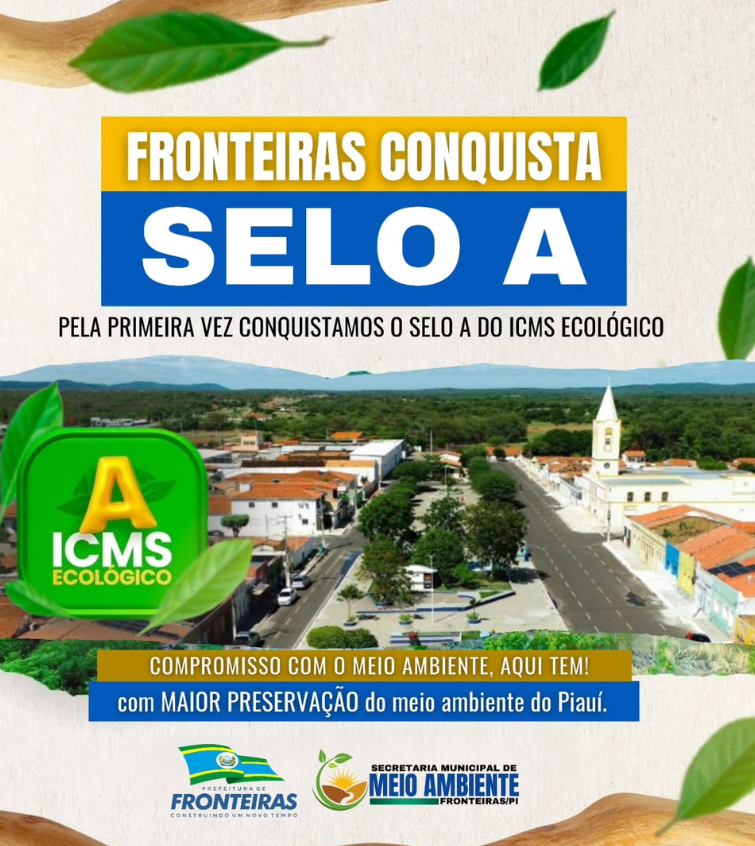 Fronteiras alcançou, pela primeira vez, o Selo A do ICMS Ecológico