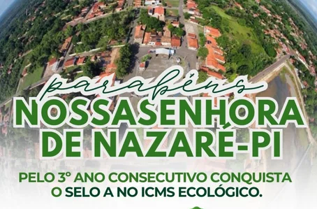 Nossa Senhora de Nazaré conquista o Selo A no ICMS Ecológico pelo 3º ano consecutivo
