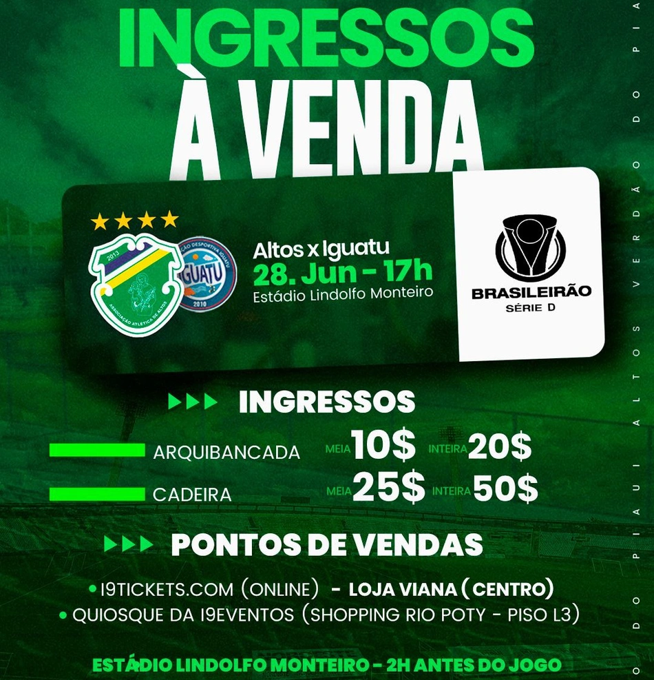 Confira os valores do ingressos e locais de vendas do jogo entre Altos e Iguatu pela Série D 2025