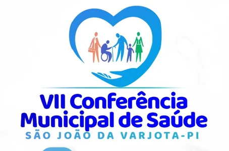 Prefeitura de São João da Varjota vai realizar a VII Conferência Municipal de Saúde