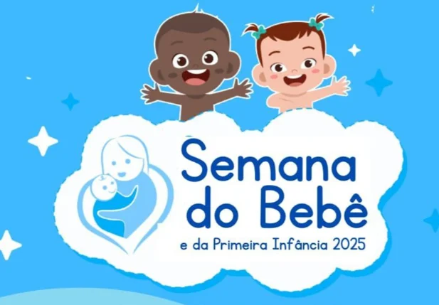Semana do Bebê e da Primeira Infância