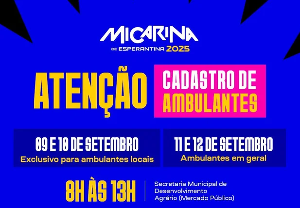 Prefeitura de Esperantina inicia cadastro de ambulantes para a Micarina 2025