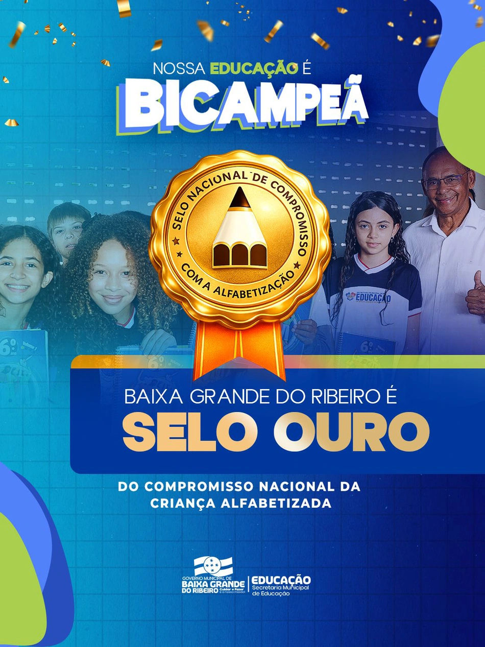 Baixa Grande do Ribeiro conquista Selo Ouro do Compromisso Nacional pela Alfabetização