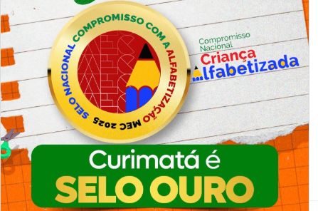 Curimatá conquista Selo Ouro do Compromisso Nacional com a Alfabetização