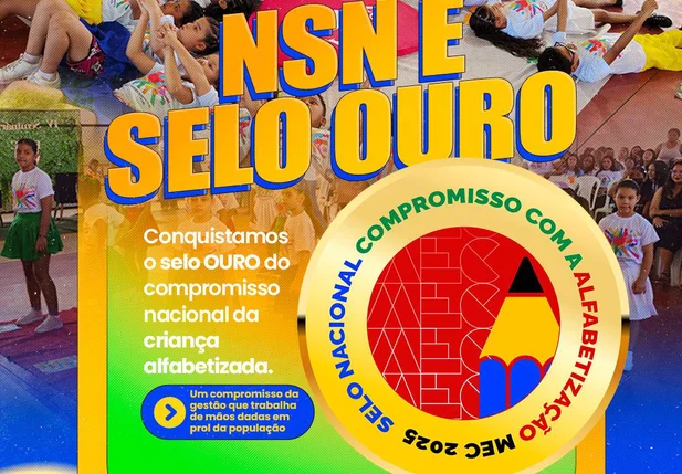 Nossa Senhora de Nazaré conquista Selo Ouro no Compromisso Nacional Criança Alfabetizada