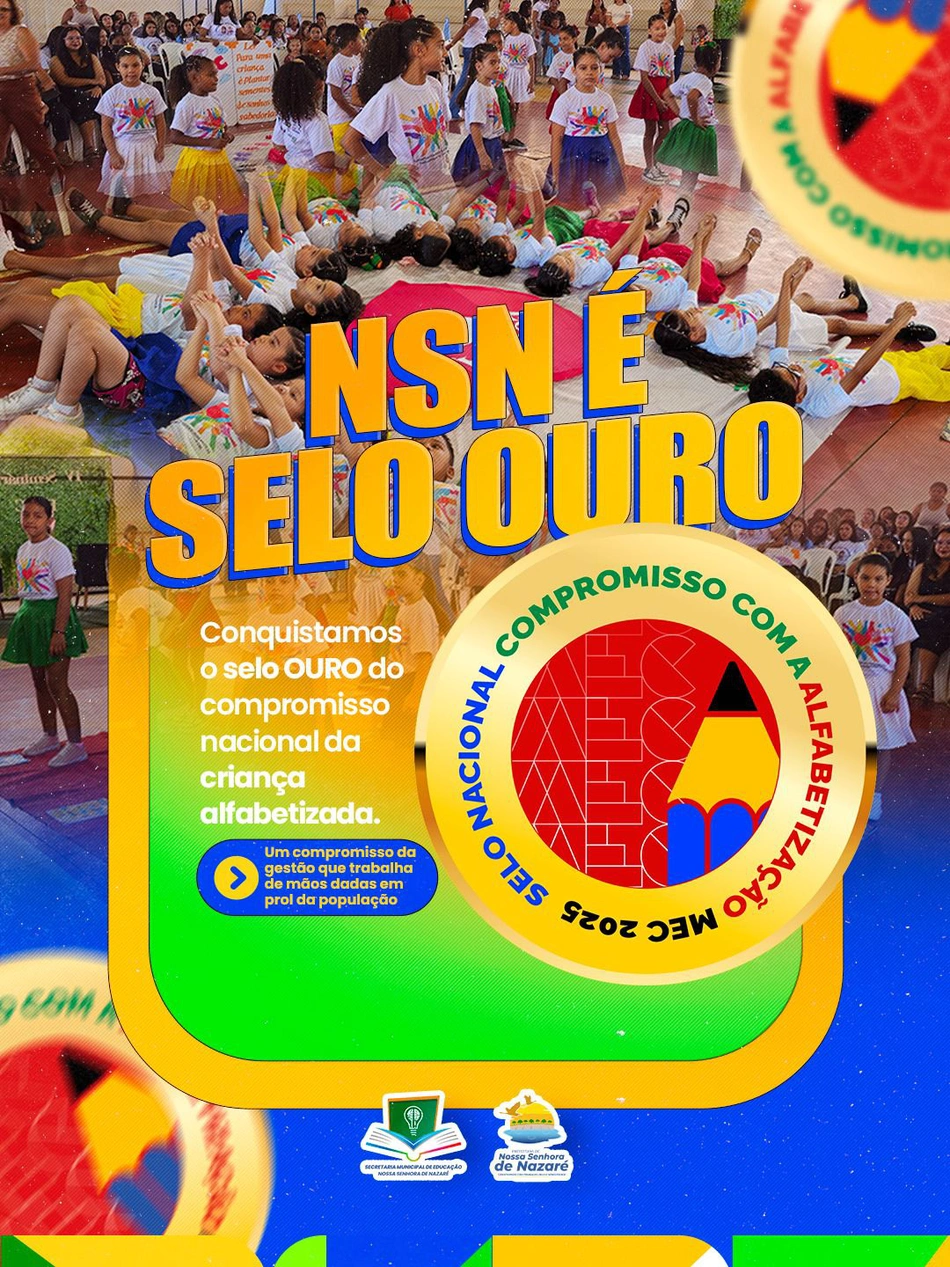 Nossa Senhora de Nazaré conquista Selo Ouro no Compromisso Nacional Criança Alfabetizada