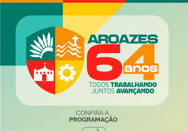 Prefeitura de Aroazes divulga programação oficial dos 64 anos do município