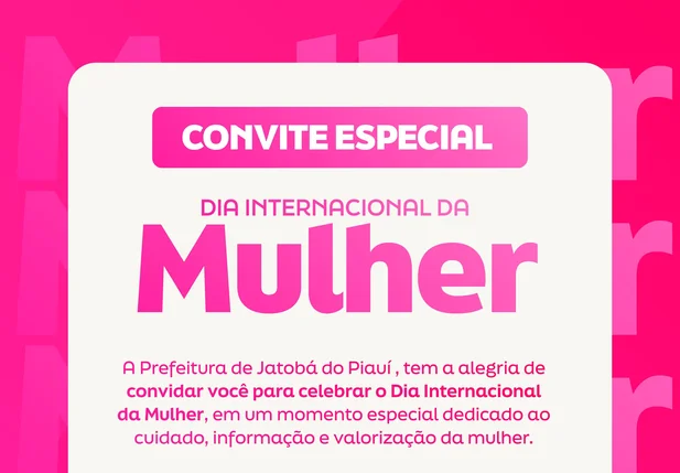 Dia da Mulher em Jatobá do Piauí