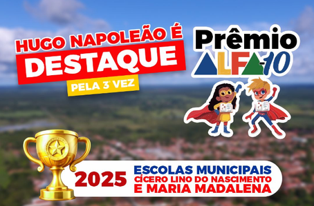 Hugo Napoleão conquista Prêmio Alfa-10 pela 3ª vez e se destaca com duas escolas premiadas na mesma edição