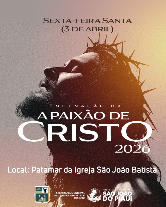 Paixão de Cristo será encenada ao ar livre em São João do Piauí